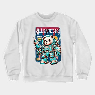 Killer Cyborg Teddybear "Slug Technology" Crewneck Sweatshirt